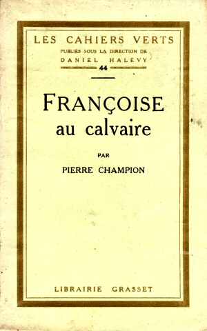Fran�oise au Calvaire (P. Champion - Ed. 1924)